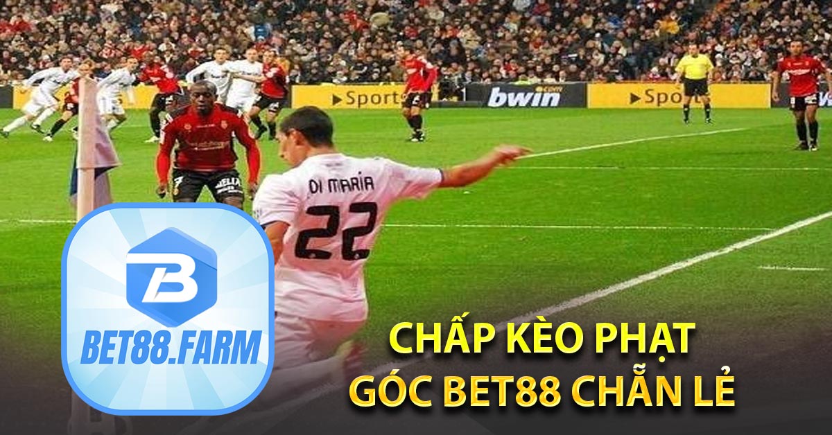 Chấp kèo phạt góc BET88 chẵn lẻ